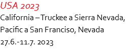 USA 2023 California – Truckee a Sierra Nevada,  Pacific a San Franciso, Nevada 27.6.-11.7. 2023